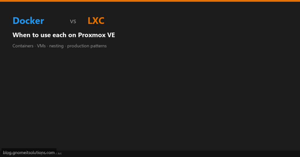 docker vs lxc proxmox - custom-docker-vs-lxc-featured.png