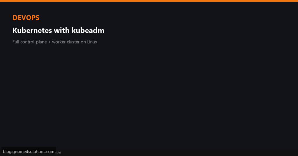 kubernetes cluster setup kubeadm linux custom-k8s-featured.png