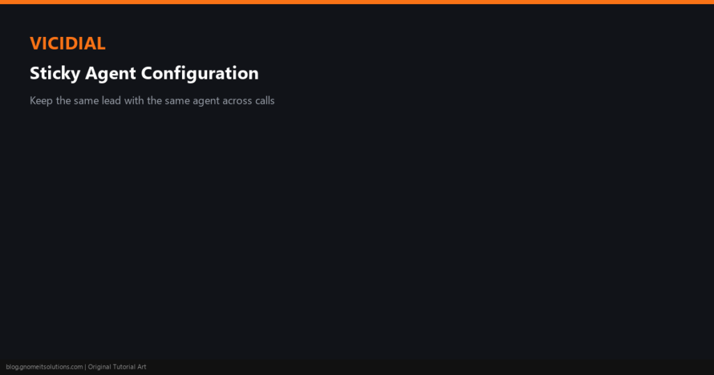 vicidial sticky agent configuration - custom-vd-sticky-featured.png