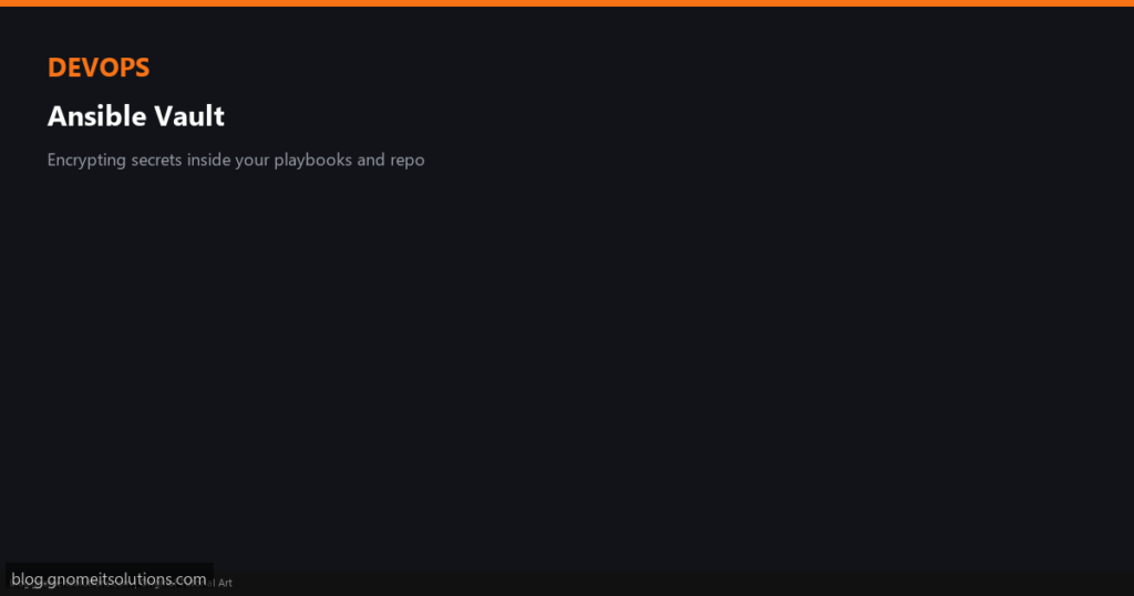 ansible vault encrypting secrets playbooks custom-ansiblevault-featured.png