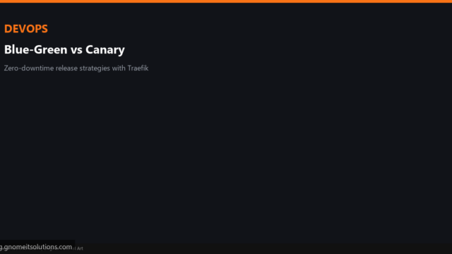 blue green canary deployments traefik custom-bluegreen-featured.png