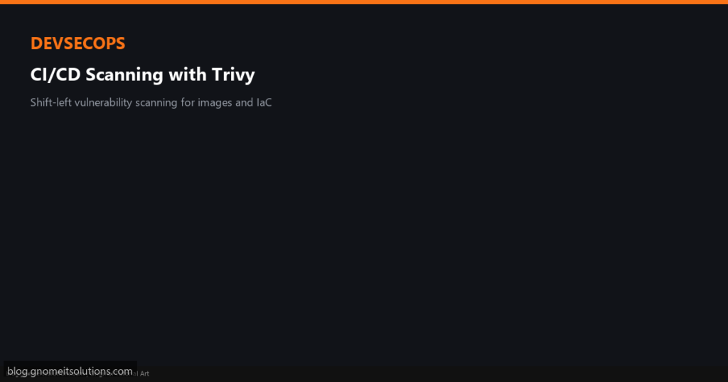 cicd security scanning trivy custom-trivy-featured.png