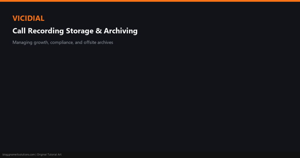 vicidial call recording storage archiving - custom-vd-recording-featured.png